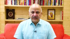 امریکہ -ایران جنگ پر وزیر اعظم کی خاموشی ہندوستان کےلئے خطرناک اشارہ ہے :سسودیا