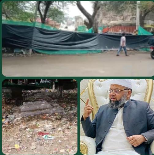 مہرولی واقع قبرستا ن کی ا ر ا ضی پر غیر قانونی قبضہ کرنے کا معاملہ سامنے آنے پر مچا ہڑکمپ